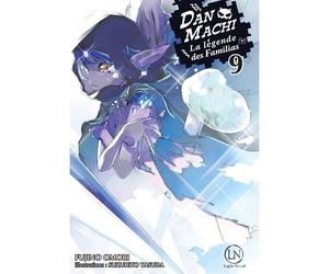 DanMachi - Tome 09 - Fujino Omori - Ofelbe - broché - Roman adolescent dès 13 ans
