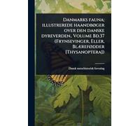 Danmarks fauna; illustrerede haandbÃ, ger over den danske dyreverden.. Volume Bd.37 (Frynsevinger, Eller, BlÃ]refÃ, dder [Thysanoptera])