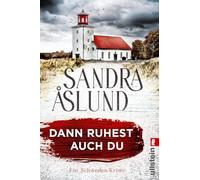 Dann ruhest auch du: Ein Schweden-Krimi | Düsterer Herbst auf Öland - der dritte Fall für Maya Topelius