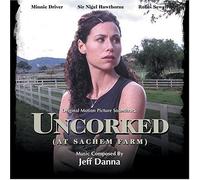 Danna, Jeff - Uncorked by Danna, Jeff Soundtrack edition (2008) Audio CD