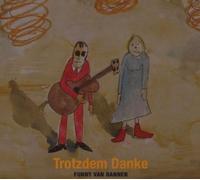 FUNNY VAN DANNEN "TROTZDEM DANKE" CD NEW
