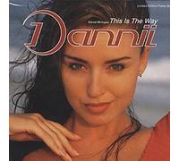 DANNII MINOGUE - THIS IS THE WAY 7 INCH ( 7" VINYL 45) UK MCA 1993