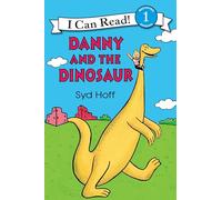 Syd Hoff – Danny and the Dinosaur – I Can Read! Level 1