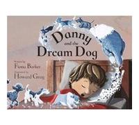 Danny and the Dream Dog by Fiona Barker Inconnu (Auteur)