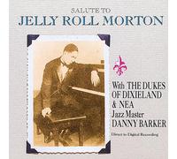 Danny Barker - Salute to Jelly Roll Morton
