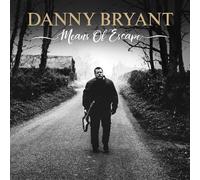 Danny Bryant – Moyens d'évasion – Vinyle – in-akustik