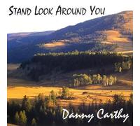 Danny Carthy - Stand Look Around You