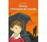 Danny, champion du monde Roald Dahl (Auteur), Jean-Marie Léger (Traduction), Boiry (Conception couverture ou illustration)