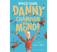 Danny, champion du monde - Roald Dahl - Gallimard jeunesse - broché - Roman junior