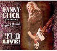 Danny Click & The Hell Y - Captured Live [Import]