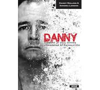 Danny: Comment je suis devenu l'éventreur de Gainesville