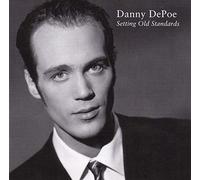 Danny Depoe - Setting Old Standards [Import]