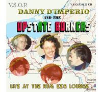 DANNY D'IMPERIO AND THE UPSTATE BURNERS - Upstate Burners, Live at The Rum Keg Lounge