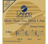 Danny Gokey - More Than You Think I Am
