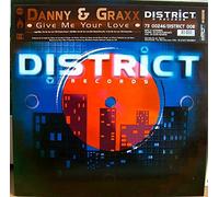 Danny & Graxx - Give Me Your Love [Vinyl Single 12'']