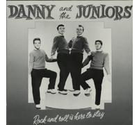 DANNY & JUNIORS - Rock And Roll Is Here To Stay [Vinyl LP]