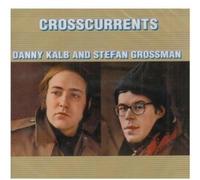 DANNY KALB/STEFAN GROSSMAN - Crosscurrent