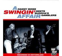 Danny Moss & Buddha's Gamblers - Swingin' Affair