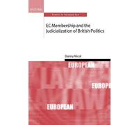 Danny Nicol EC Membership and the Judicialization of British Politics (Relié)