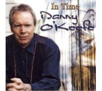Danny O'Keefe - In Time by Danny O'Keefe (2008-11-18)