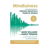 Danny Penman Mark Williams Mindfulness (Poche)