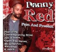 Danny Red - Past & Present