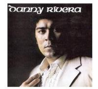 Danny Rivera - Y Volvere