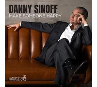 DANNY SINOFF - MAKE SOMEONE HAPPY