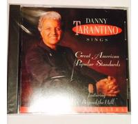 Danny Tarantino Sings Great American Popular Standards