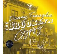 Danny Tenaglia - The Brooklyn Gypsy