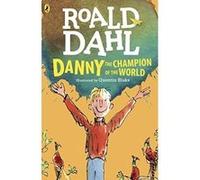 Danny the Champion of the World Roald Dahl (Auteur)