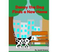 Danny the Dog Finds a New Home
