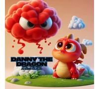 Danny the Dragon and the Red Anger Cloud