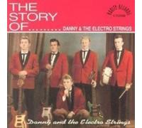 Danny & The Electro Strings - The Story Of