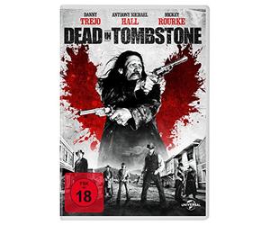 Danny Trejo,Mickey Rourke,Anthony Michael Hall - Dead in Tombstone