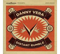 Danny Vera – Distant Rumble – LP + CD – Import (Excelsior)