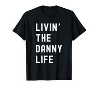 Danny Vivant la Vie de Danny Nom Amusant T-Shirt Graphique avec Valeur