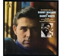DANNY WAGNER/BARRY WHITE - The Kindred Soul of Danny Wagner and Barry White
