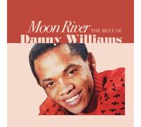 Danny Williams - Moon River: The Best of Danny Williams