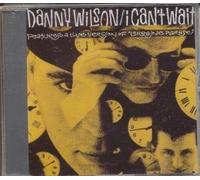 Danny Wilson - I Can't Wait [UK Import]