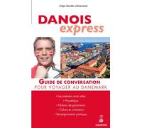 Danois express guide de conversation pour voyager au Danemark