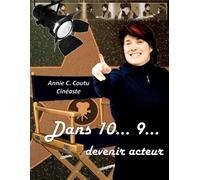 Dans 10... 9... devenir acteur