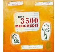 Dans 3500 mercredis