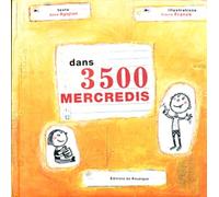 Dans 3500 mercredis