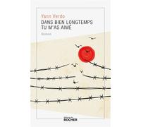 Dans bien longtemps tu m'as aimé Tombeau de Robert Desnos - Yann Verdo - Rocher Eds Du - broché - Roman