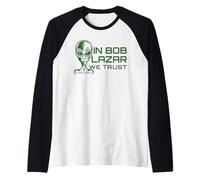 dans Bob Lazar, Nous Faisons Confiance à Shirt Area 51 Conspiracy Alien UFO Manche Raglan