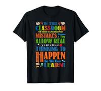 Dans cette classe, nous travaillons pour comprendre les erreurs parce que le T-Shirt