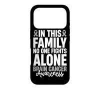 dans Cette Famille, Personne ne Lutte Seul Contre Le Cancer du Cerveau Coque pour iPhone 17 Pro