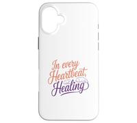 dans Chaque Battement de Coeur Guérison Animaux Coque pour iPhone 16 Plus