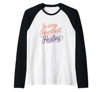 dans Chaque Battement de Coeur Guérison Animaux Manche Raglan